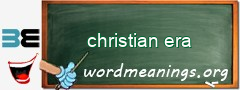 WordMeaning blackboard for christian era